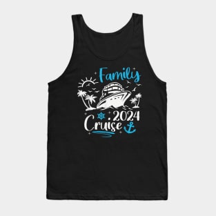 Family Cruise 2024 Making Memories Family Vacation Trip 2024 Tank Top